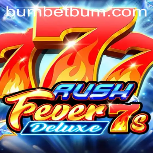 Dive into the Thrilling World of RushFever7sDeluxe at Bumbet